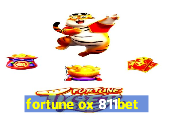 fortune ox 811bet